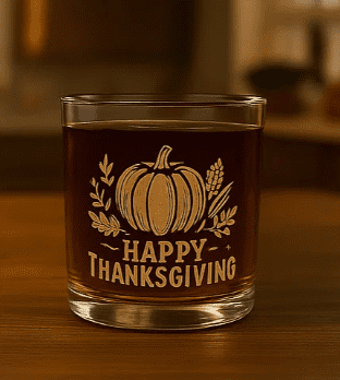 Happy Thanksgiving Family Glass Made in USA Laser Engraved Whiskey Cup